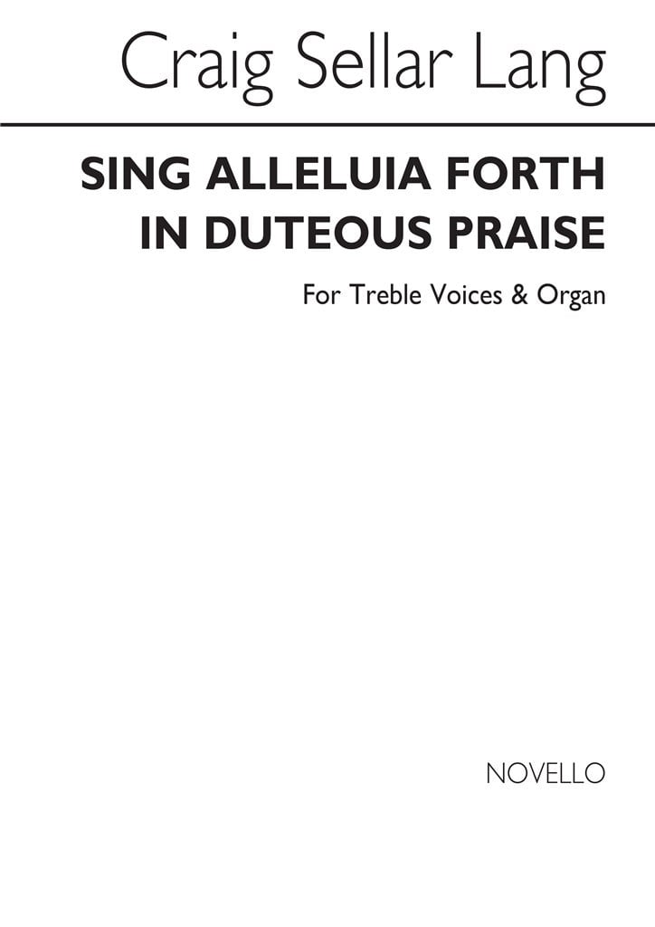Sing Alleluia Forth In Duteous Praise